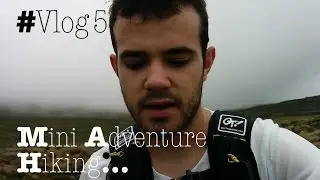 #Vlog 5 - Mini Adventure - Hiking...