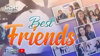 BEST FRIENDS | YOUR LIGHT FOREVER