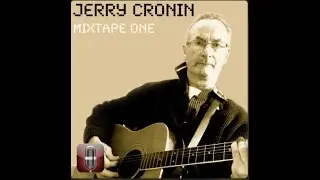 Jerry Cronin -  Give Me The Right