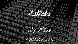 Kalixto - My Fire (JtMpS Remix)