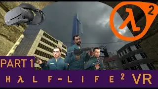 Top Fraggers Play HALF-LIFE 2 in VR