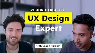 From Vision to Reality: UX Design with Salesforce Expert Logan Purdom
