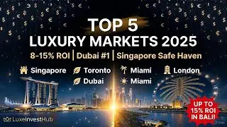 Where Millionaires Are Buying in 2025 💰 | Top 5 Global Luxury Markets