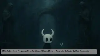 60Hz Rain 10H &ndash; Low Frequency Deep Sleep / Lluvia 60 Hz 10H &ndash; Sue&ntilde;o Profundo de Baja Frecuencia