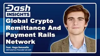 Dash Insights: Institutional Platform LGO To Provide OTC Liquidity For Dash Network
