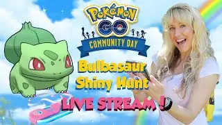 COMMUNITY DAY CLASSIC BULBASAUR - Pok&eacute;mon GO LIVE!!!