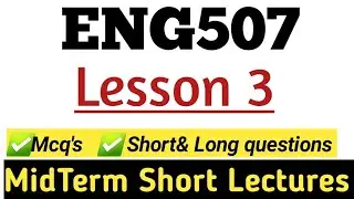 Eng507 Урок 3 2024/eng507 короткая промежуточная лекция 2024/eng507 выделенные раздаточные матери...