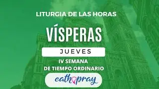 VÍSPERAS DE HOY. JUEVES 05 DE FEBERO 2026 I IV SEMANA DE TIEMPO ORDINARIO | #cathopray