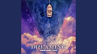 Dreaming