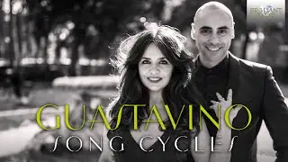 Guastavino Song Cycles