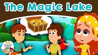 LACUL MAGIC - Basme &icirc;n engleză | Povești noi pentru seara de culcare | Povești pentru copii &icirc;n engleză 2020