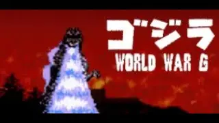 Godzilla: World War G (ゴジラ: 世界G大戦) Part 1:  Tokyo on Fire