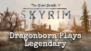 The Forgotten Vale | Episode 31.2 | Dragonborn plays Elder Scrolls 5 Skyrim