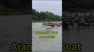 Aranmula Boat Race # ആറന്മുള ജലോത്സവം #2025 # Kerala ❤️ # Shorts Video
