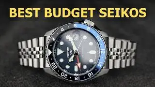 The Best Affordable SEIKO Watches Available Today!