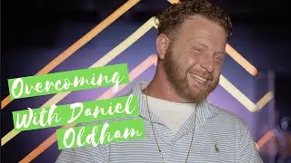 Daniel Oldham - Overcoming Addiction