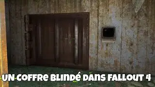 Un COFFRE de BANQUE intact dans Fallout 4