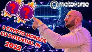 ANALIZA CRYPTO- METAVERSE - 2 cryptomonede cu potential in 2022