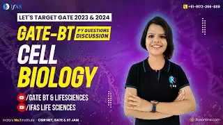 PYQ Question Discussion | Cell Biology | GATE Exam 2023 -24 | IFAS