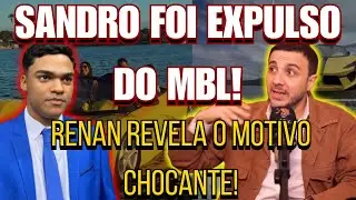 🚨 URGENTE: RENAN SANTOS ANUNCIA EXPULS&Atilde;O DE SANDRO FILHO DO MBL &mdash; O CASO QUE ABALOU A MISS&Atilde;O!