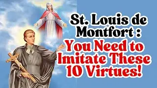 I Tried Living with the 10 Virtues of Mother Mary Here's What Happened