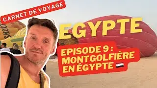 Vol en montgolfière à Louxor : inoubliable !