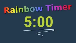 5 Minute Timer with Rainbow Color-Changing Numbers