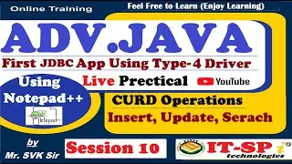 Session 10 How To Connect java Application with Oracle Database using type 4 Driver By Mr.SVK | CURD