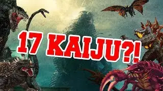 Godzilla King of the Monsters- 17 KAIJU IN THE MOVIE CONFIRMED?! + Speculation (Rumors)