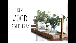 DIY Reclaimed Wood Table Tray