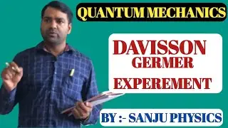 QUANTUM MECHANICS l Davisson  Germer experiment l MSc l BSc l NET-JRF l GATE l UPSC l JAM l BTech l