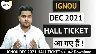 IGNOU DEC 2021 HALL TICKET | HOW TO DOWNLOAD IGNOU HALL TICKET 2022 ? | STUDY HEIGHTS |