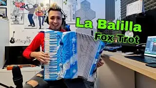 La Balilla (FOX TROT fisarmonica) | Live At Home ANTONIO TANCA