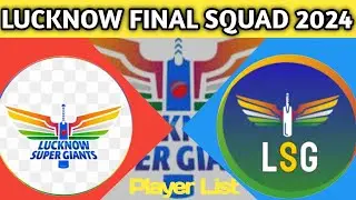 IPL 2024 | Lucknow Super Giants Full Squad |LSG Players List 2024 || LSG Squad 2024