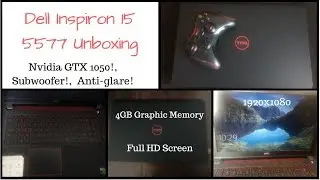 Dell Inspiron 15 5577 Unboxing