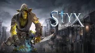 STYX: BLADE OF GREED DEMO [LET'S PLAY][LIVE][DEUTSCH][PC][1440p]