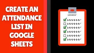 Как создать список присутствующих в Google Таблицах