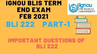BLI 222 : IMPORTANT QUESTIONS | LAST YEAR QUESTION PAPER