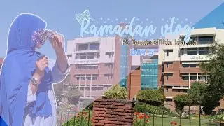 Day 5 of Ramadan series l Ramadan vlog l #ramadanseries  #muslimahvlog #universitylife#jmi