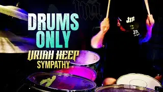 Uriah Heep - Sympathy | Acoustic Drums