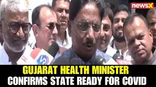 Gujarat Health Minister says state ready for COVID-19; Omicron wave not very serious now
