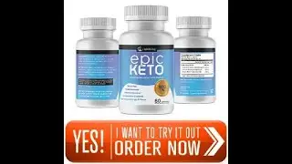 Epic Keto Weight loss supplement -  Epic Keto best Keto Diet Supplements 2020 lcdu