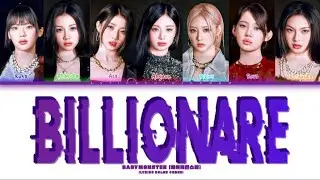 BABYMONSTER (베이비몬스터) 'BILLIONAIRE' (COLOR CODED LYRICS) Lyrics K-pop