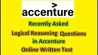 Recently Asked Logical Reasoning Questions in Accenture Online Written Test