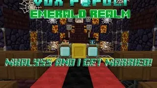 Mkalyss and I get Married! | Vox Populi Emerald