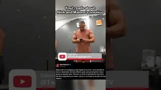 Knut LEARNS about Nick and Malena's breakup