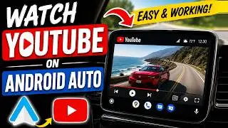 YouTube on Android Auto Finally Works in 2026 Here's How