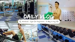 Workout I Gym for beginners I Shower at the gym l a day in my life l daily vlog
