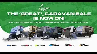 The Great Aussie Caravan Sale Is Now On!