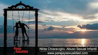 Abuso Sexual Infantil. Nilda Chiaraviglio